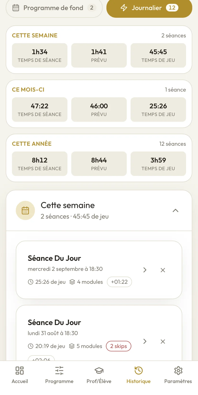 Historique des séances avec le temps de jeu par semaine, par mois et par an